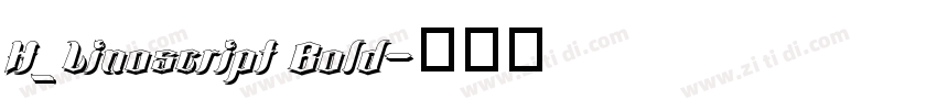 H_Linoscript Bold字体转换